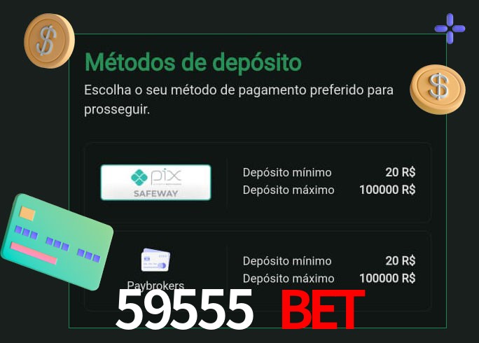 O cassino 59555 BET oferece uma grande variedade de métodos de pagamento