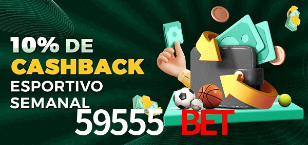 10% de bônus de cashback na 59555 BET