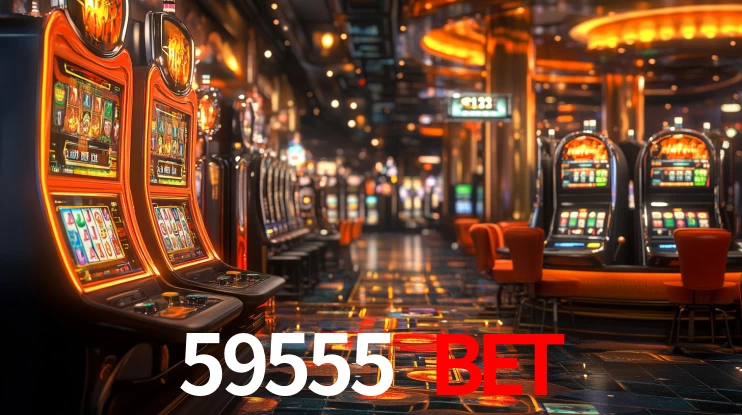 59555 BET: Jogos de Caça-Níqueis-Altas Recompensas, Roleta-Velocidade, Blackjack-Desafios Máximos